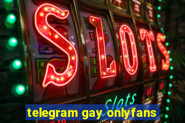 telegram gay onlyfans